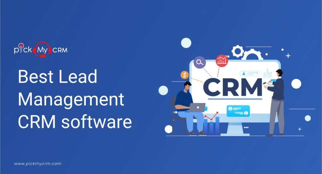 Best CRM Software for Lead Management in 2025: Top Picks Reviewed
